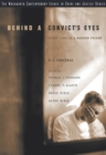 Behind A Convict's Eyes : Doing Time in a Modern Prison - Book