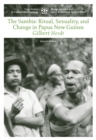 The Sambia : Ritual, Sexuality, and Change in Papua New Guinea - Book