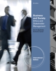 Business and Society : Ethics and Stakeholder Management, International Edition - Book