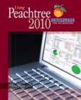 Using Peachtree Complete 2010 for Accounting (with Data File and Accounting CD-ROM) - Book