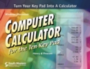 Computer Calculator for the Ten-Key Pad - Book