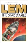 The Star Diaries : Further Reminiscences of Ijon Tichy - eBook