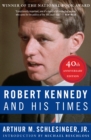 Robert Kennedy and His Times - eBook