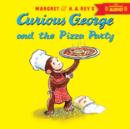 Curious George and the Pizza Party - Book
