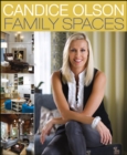 Candice Olson Family Spaces - eBook