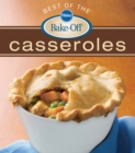Pillsbury Best Of The Bake-Off Casseroles - eBook