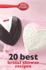 Betty Crocker 20 Best Bridal Shower Recipes - eBook