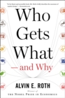 Who Gets What-and Why - eBook