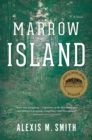 Marrow Island : A Novel - eBook