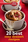 Betty Crocker 20 Best Cozy Dessert Recipes - eBook