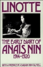Linotte : The Early Diary of Anais Nin, 1914-1920 - eBook