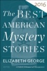 The Best American Mystery Stories 2016 - eBook
