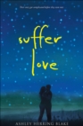 Suffer Love - eBook