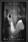 The Extra : A Novel - eBook