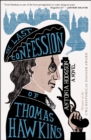 The Last Confession of Thomas Hawkins : A Novel - eBook