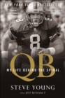 QB : My Life Behind the Spiral - eBook