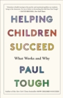 Helping Children Succeed : What Works and Why - eBook
