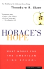 Horace's Hope : What Works for the American High School - eBook