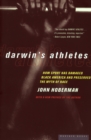 Darwin's Athletes : How Sport Has Damaged Black America and Preserved the Myth of Race - eBook