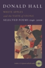 White Apples and the Taste of Stone : Selected Poems 1946-2006 - eBook