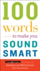100 Words To Make You Sound Smart - eBook