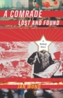 A Comrade Lost and Found : A Beijing Memoir - eBook