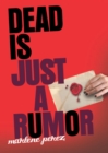 Dead Is Just a Rumor - eBook