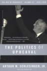 The Politics of Upheaval : The Age of Roosevelt, 1935-1936 - eBook