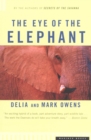 The Eye of the Elephant : An Epic Adventure in the African Wilderness - eBook