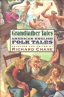 Grandfather Tales : American-English Folk Tales - eBook