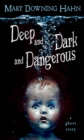 Deep and Dark and Dangerous - eBook