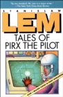 Tales of Pirx the Pilot - eBook