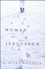 A Woman in Jerusalem : A Novel - eBook