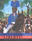 Open the Door to Liberty! : A Biography of Toussaint L'Ouverture - eBook