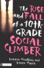 The Rise and Fall of a 10th-Grade Social Climber - eBook