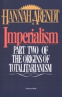 Imperialism : Part Two Of The Origins Of Totalitarianism - eBook