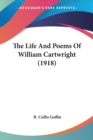 The Life And Poems Of William Cartwright (1918) - Book