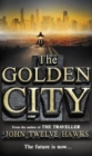The Golden City : the cult sci-fi trilogy that has come true - Book