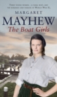 The Boat Girls : An uplifting wartime saga full of friendship and romance... - Book