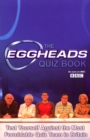 The Eggheads Quizbook 2007 edition - Book