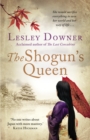 The Shogun's Queen : The Shogun Quartet, Book 1 - Book