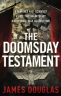 The Doomsday Testament : An adrenalin-fuelled historical conspiracy thriller you won’t be able to put down… - Book