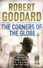 The Corners of the Globe : (The Wide World - James Maxted 2) - Book