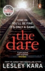 The Dare : The twisty and unputdownable thriller from the Sunday Times bestselling author of The Rumour - Book