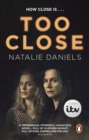 Too Close : Now a major three-part ITV drama - Book