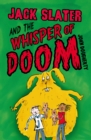 Jack Slater and the Whisper of Doom - Book