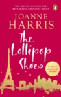 The Lollipop Shoes : (Chocolat 2) - Book