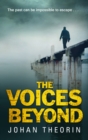 The Voices Beyond : (Oland Quartet Series 4) - Book