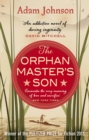 The Orphan Master's Son : Barack Obama’s Summer Reading Pick 2019 - Book