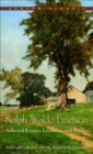 Ralph Waldo Emerson : Selected Essays, Lectures and Poems - Book